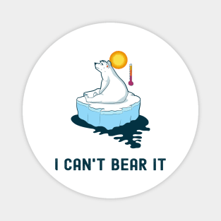 I can't bear it Magnet